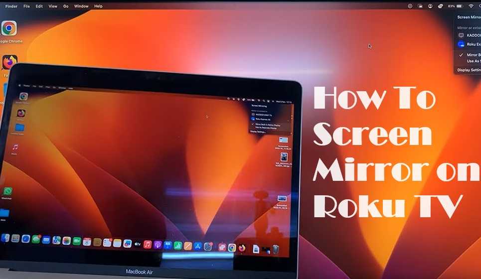 How To Screen Mirror on Roku TV