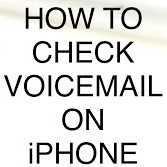 How To Check Voicemail On iPhone